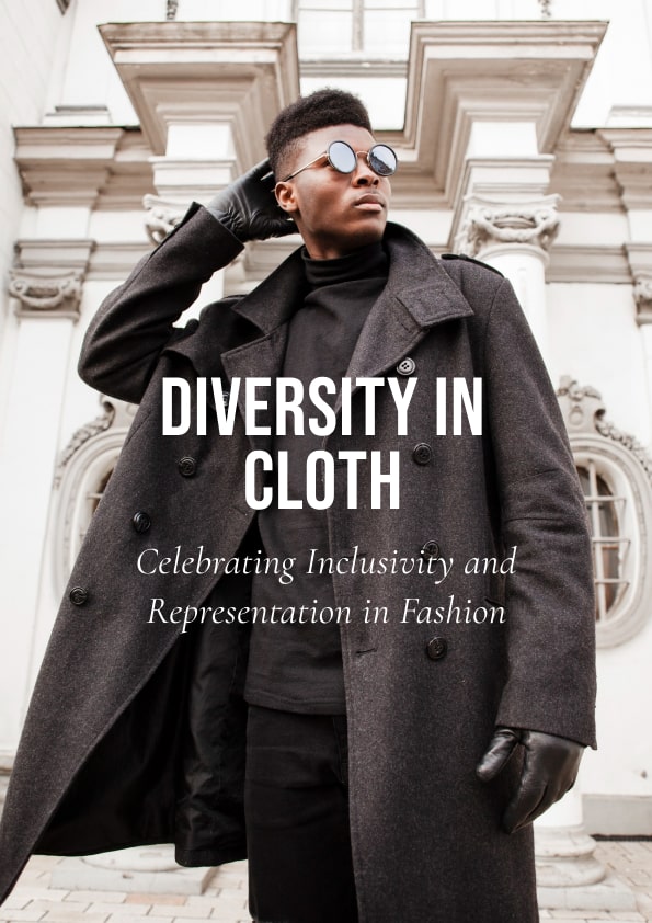 Diversity in Cloth