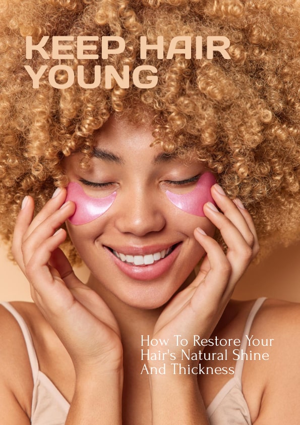 Keep Hair Young